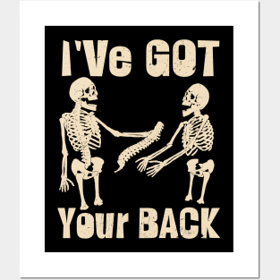 I' Ve GOT Your BACK Posters and Art